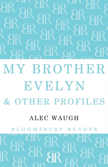 My Brother Evelyn & Other Profiles, Paperback / softback Book