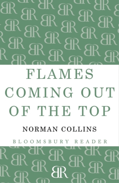Flames Coming out of the Top, Paperback / softback Book