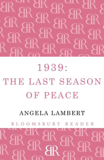 1939: The Last Season of Peace, Paperback / softback Book