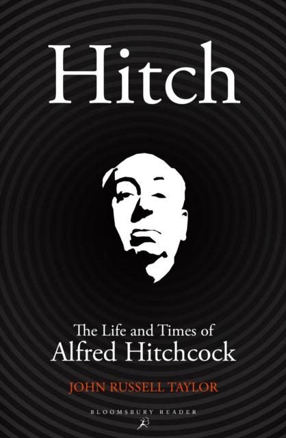 Hitch : The Life and Times of Alfred Hitchcock, EPUB eBook