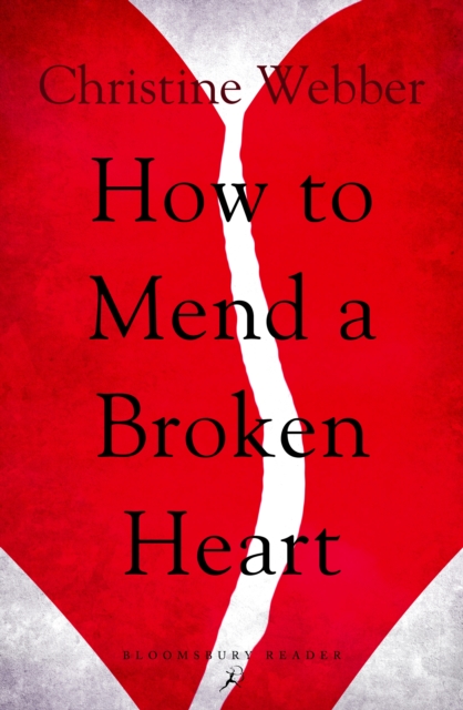 How to Mend a Broken Heart, Paperback / softback Book