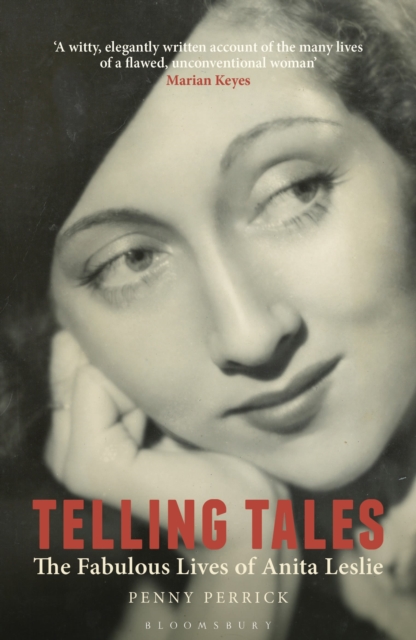 Telling Tales : The Fabulous Lives of Anita Leslie, Paperback / softback Book