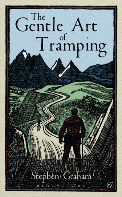The Gentle Art of Tramping, Hardback Book
