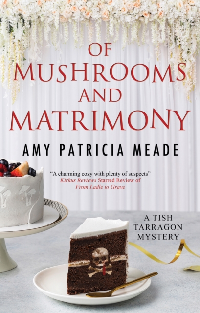 Of Mushrooms and Matrimony, EPUB eBook