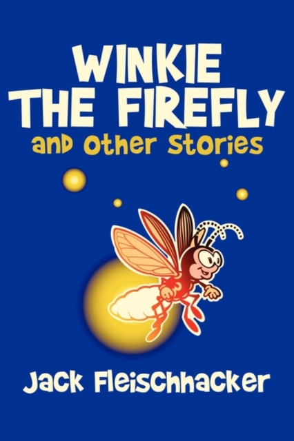 Winkie the Firefly and Other Stories, Paperback / softback Book
