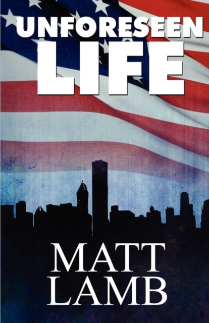 Unforeseen Life, Paperback / softback Book