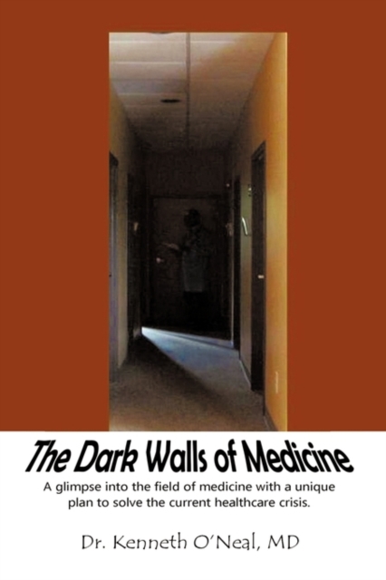 The Dark Walls of Medicine : A View from the Window,  Book