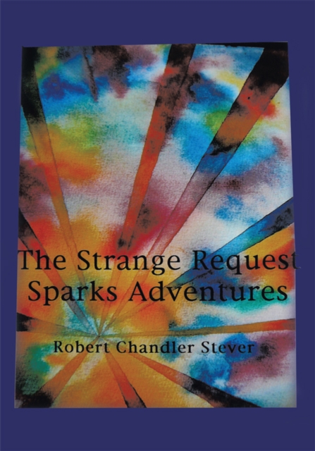 The Strange Request Sparks Adventures, EPUB eBook