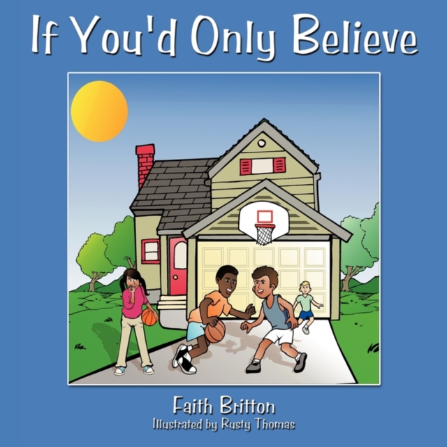 If You'd Only Believe, Paperback / softback Book