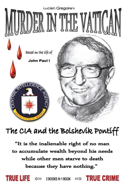 Murder in the Vatican : The CIA and the Bolshevik Pontiff, Hardback Book
