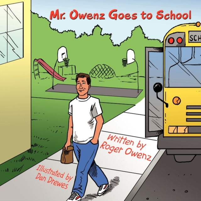Mr. Owenz Goes to School, Paperback / softback Book
