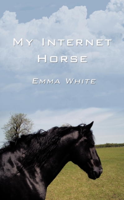 My Internet Horse, Paperback / softback Book