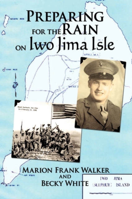Preparing for the Rain on Iwo Jima Isle, Hardback Book
