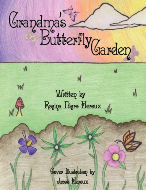 Grandma's Butterfly Garden, Paperback / softback Book