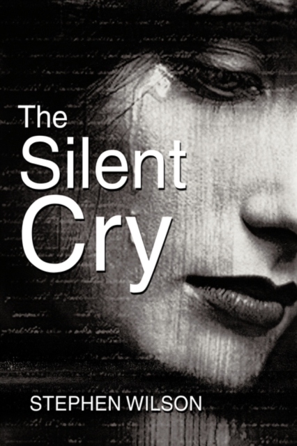 The Silent Cry, Paperback / softback Book