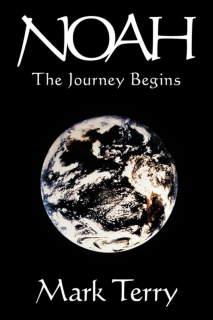 Noah : 'The Journey Begins', Paperback / softback Book
