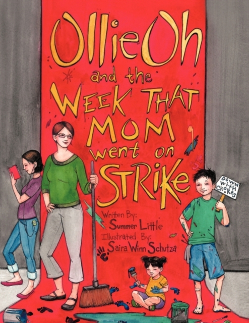 Ollie Oh and the Week That Mom Went on Strike, Paperback / softback Book