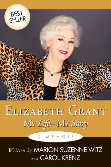 Elizabeth Grant : My Life-My Story, Paperback / softback Book