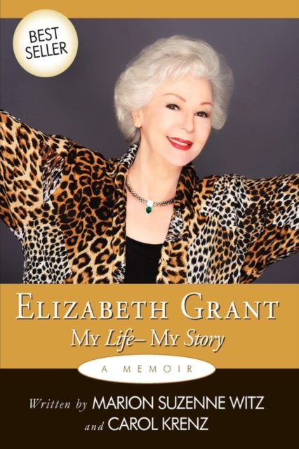 Elizabeth Grant : My Life-My Story, Hardback Book