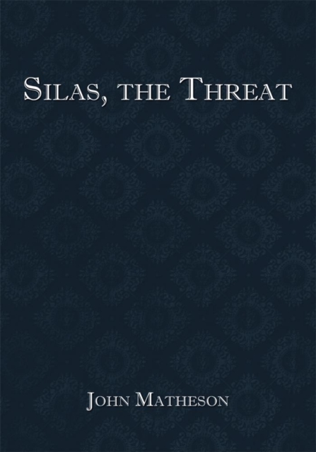 Silas, the Threat, EPUB eBook