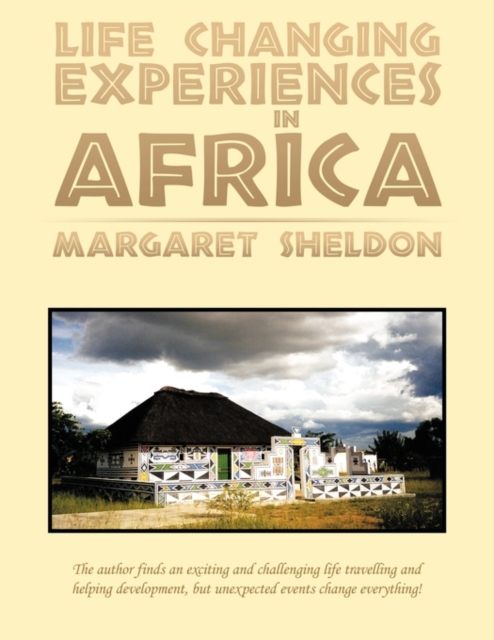 Life Changing Experiences in Africa, Paperback / softback Book