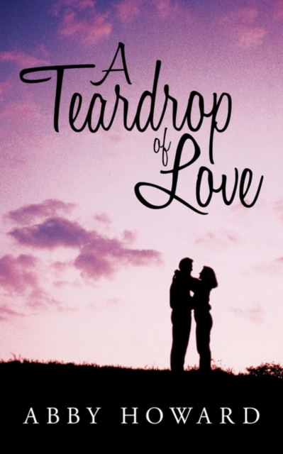 A Teardrop of Love, Paperback / softback Book