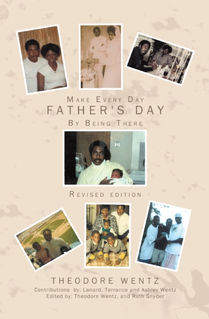 Make Every Day Father's Day : By Being There, EPUB eBook