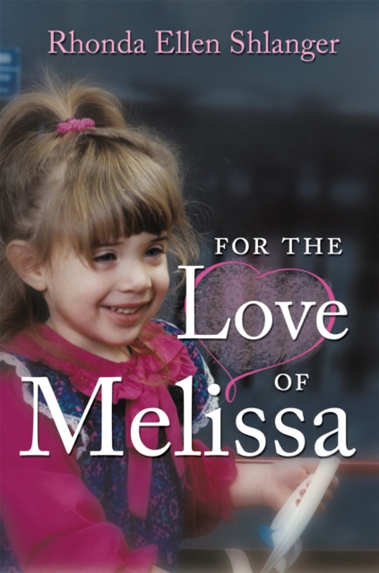 For the Love of Melissa, EPUB eBook