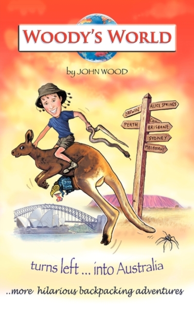 Woody's World Turns Left...into Australia, Paperback / softback Book