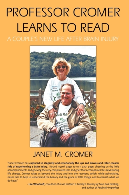 Professor Cromer Learns to Read : A Couple's New Life After Brain Injury, Hardback Book