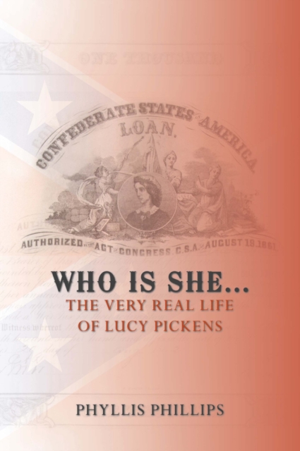 Who Is She... : The Very Real Life of Lucy Pickens, EPUB eBook