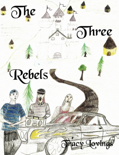 The Three Rebels, Paperback / softback Book