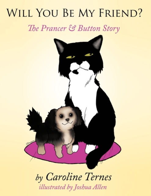 Will You Be My Friend? : The Prancer & Button Story, Paperback / softback Book
