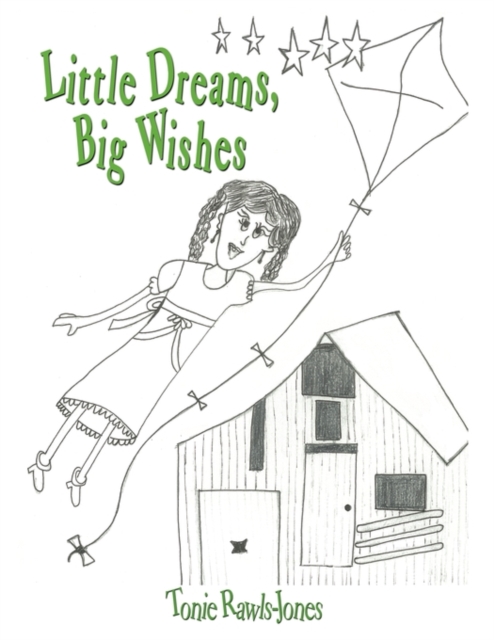 Little Dreams, Big Wishes, Paperback / softback Book