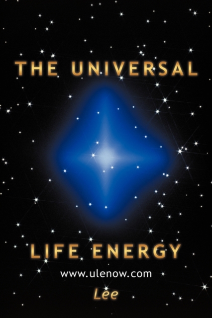 The Universal Life Energy, Paperback / softback Book