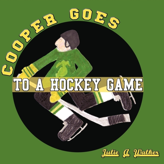 Cooper Goes To A Hockey Game, Paperback / softback Book