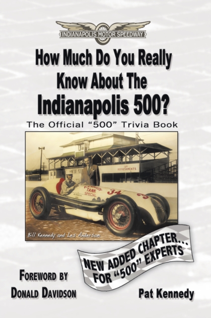 How Much Do You Really Know About the Indianapolis 500? : 500+ Multiple-Choice Questions to Educate and Test Your Knowledge of the Hundred-Year History, EPUB eBook