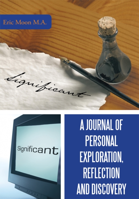 A Journal of Personal Exploration, Reflection and Discovery, EPUB eBook