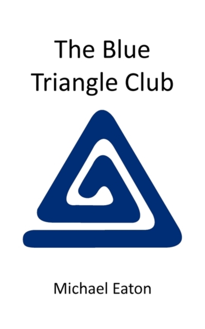The Blue Triangle Club, Paperback / softback Book