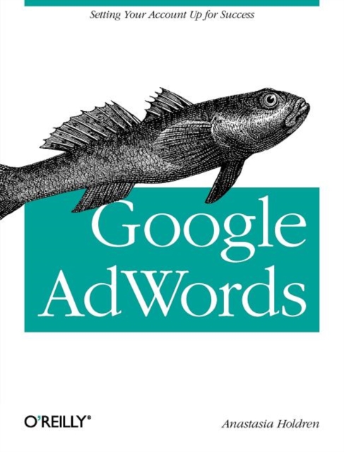 Google AdWords : Managing Your Advertising Program, Paperback / softback Book