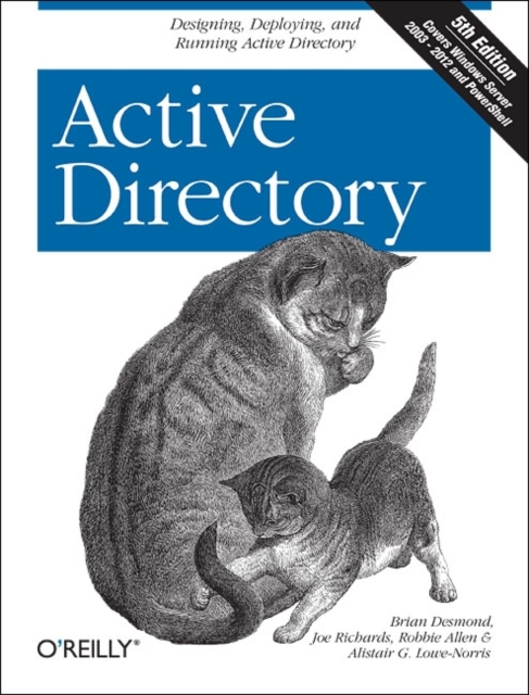 Active Directory : Designing, Deploying, and Running Active Directory, Paperback / softback Book