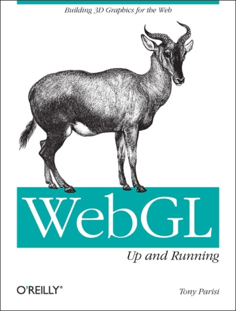 WebGL: Up and Running, Paperback / softback Book