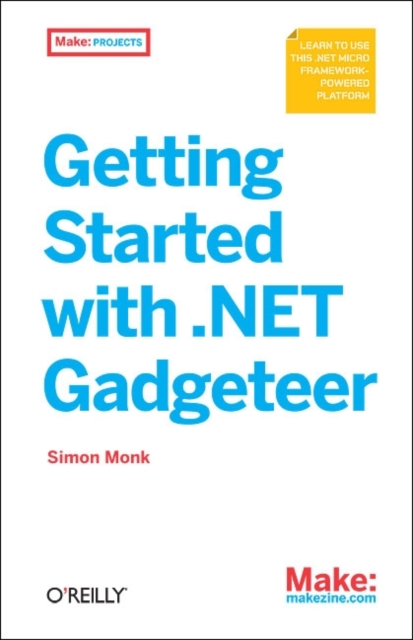 Getting Started with .NET Gadgeteer, Paperback / softback Book
