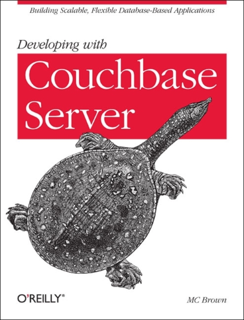 Developing with Couchbase Server, Paperback / softback Book