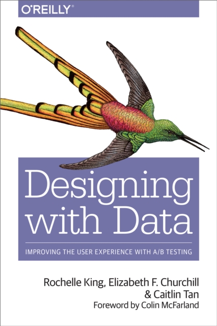 Designing with Data : Improving the User Experience with A/B Testing, PDF eBook