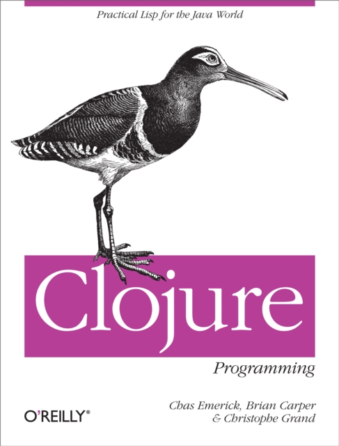 Clojure Programming : Practical Lisp for the Java World, EPUB eBook