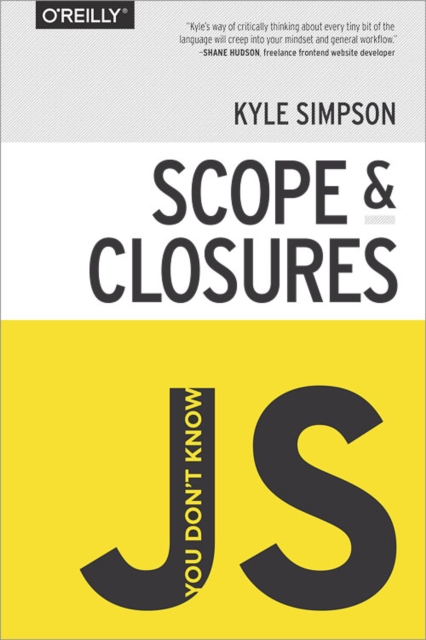 You Don't Know JS : Scope and Closures, Paperback / softback Book