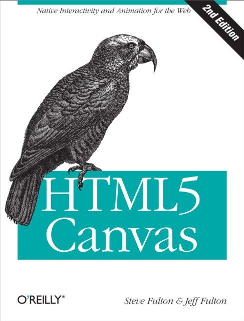 HTML5 Canvas : Native Interactivity and Animation for the Web, EPUB eBook