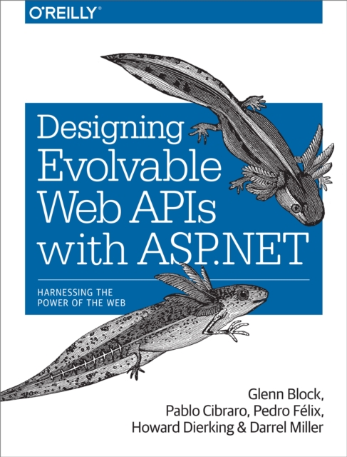 Designing Evolvable Web APIs with ASP.NET : Harnessing the Power of the Web, EPUB eBook