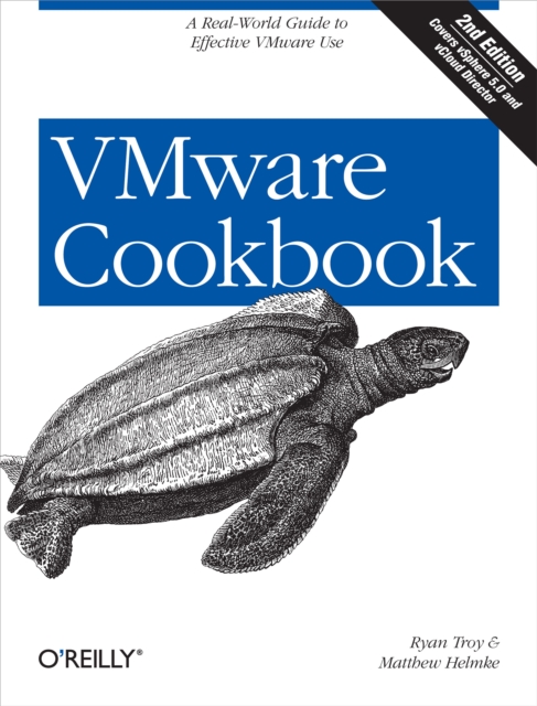 VMware Cookbook : A Real-World Guide to Effective VMware Use, PDF eBook